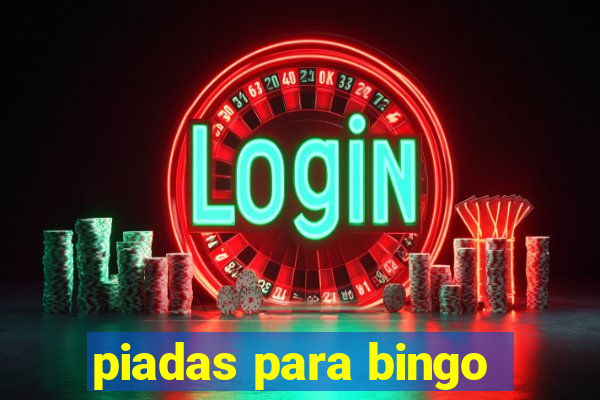 piadas para bingo